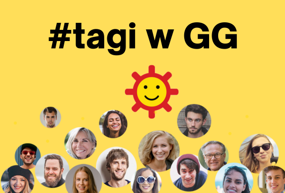 Gram na gitarze, o znajomych marzę – udostępniamy #tagi w GG